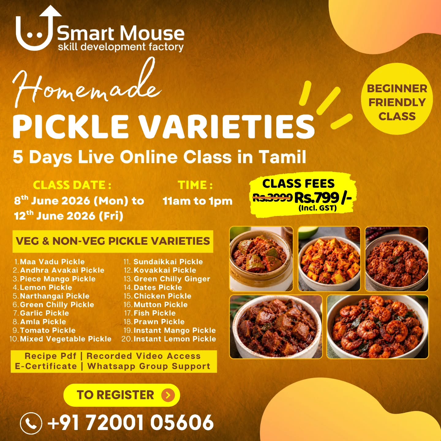 Homemade Pickle Varieties – 5 Days Online Class
